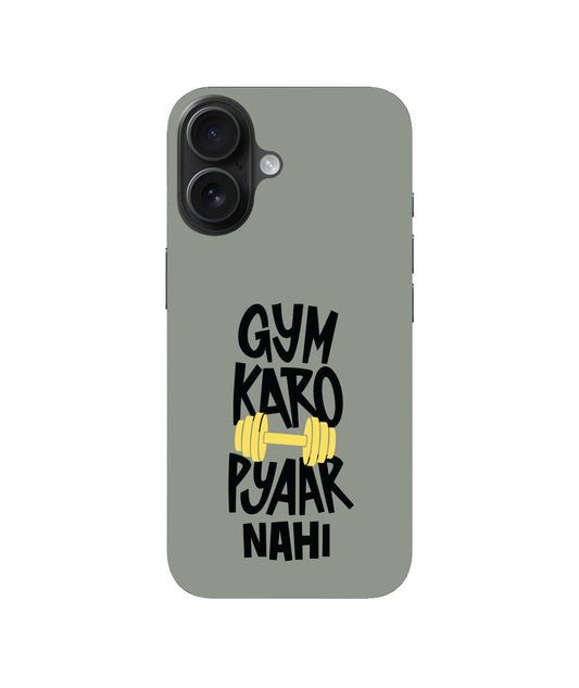 Gym Karo Pyar Nahi Soft Case