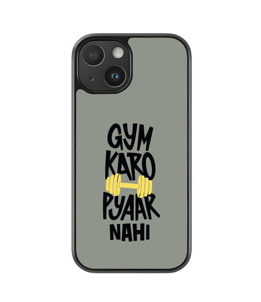 Gym Karo Pyar Nahi Glass Case
